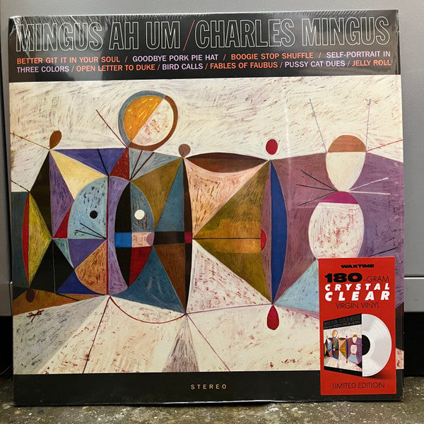Charles Mingus - Mingus Ah Um Record Waxtime Clear Vinyl 2025 / Europe / Crystal Clear, 180g / Waxtime Clear Vinyl / 9BXJS NEW NEW