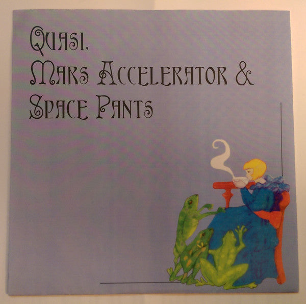 Quasi (2) – Quasi / Mars Accelerator / Space Pants – Release:0ab417d8-c029-4e53-bdb6-7ca89f464e0c (cover)
