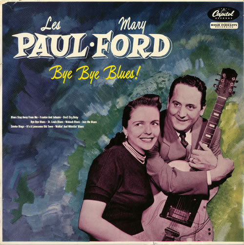Les Paul & Mary Ford – Bye Bye Blues! – Release:4ca458f7-79ac-46be-8123-7d0f84f83cfa (cover)