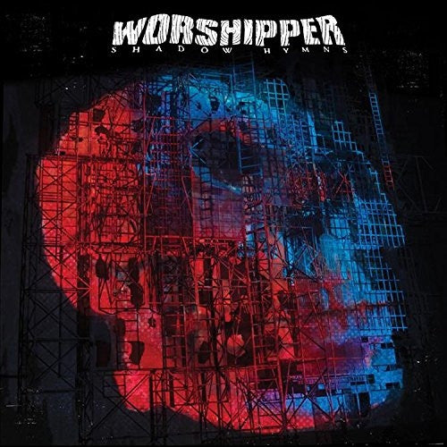 Worshipper (3) – Shadow Hymns – Release:9d21553b-577f-42c7-bb4c-74985d43d194 (cover)