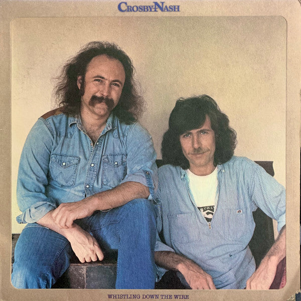 Crosby & Nash – Whistling Down The Wire – Release:9254915a-b522-4b48-963c-00544acb71bd (cover)