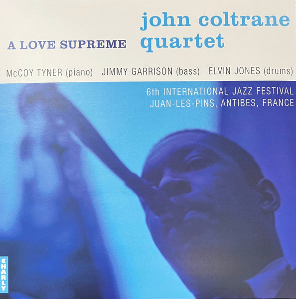 The John Coltrane Quartet - A Love Supreme (6th International Jazz Festival Juan-Les-Pins, Antibes, France) Record Charly Records 2024 / UK & Europe / Charly Records / YIDV3 NEW NEW
