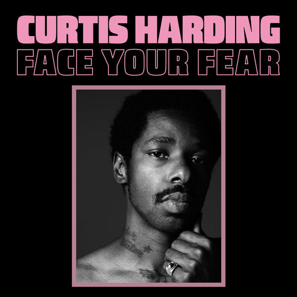 Curtis Harding – Face Your Fear – Release:74cc03fe-7f5f-46af-a941-2ec61c94088e (cover)