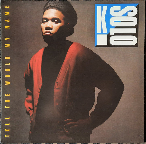 K-Solo – Tell The World My Name – Release:4951d821-a500-49b7-830a-d457058405de (cover)