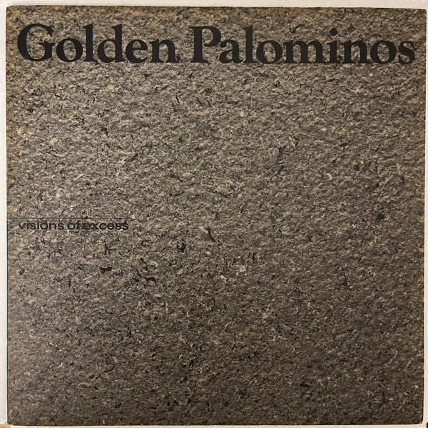 The Golden Palominos – Visions Of Excess – Release:9f95e72b-e409-4ffa-b696-9cdd48097f4a (cover)
