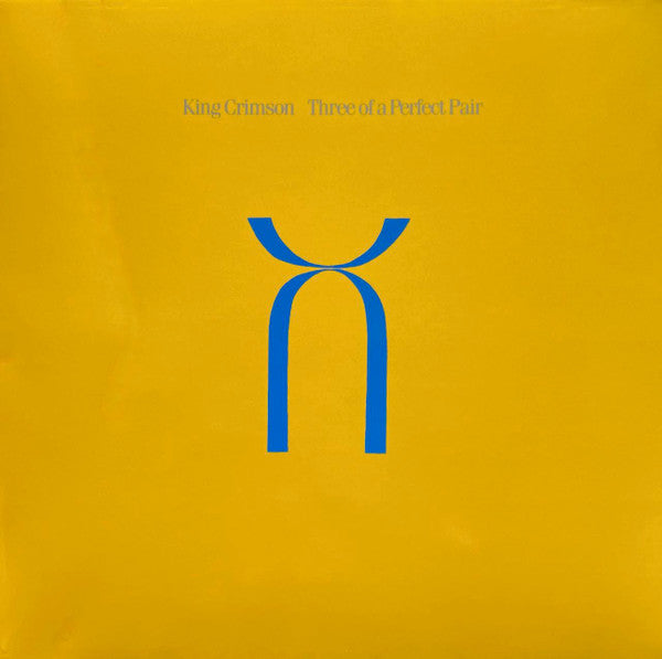 King Crimson - Three Of A Perfect Pair Record Discipline Global Mobile 2022 / Worldwide / 200 Gram / Discipline Global Mobile / WQ1BE NEW NEW