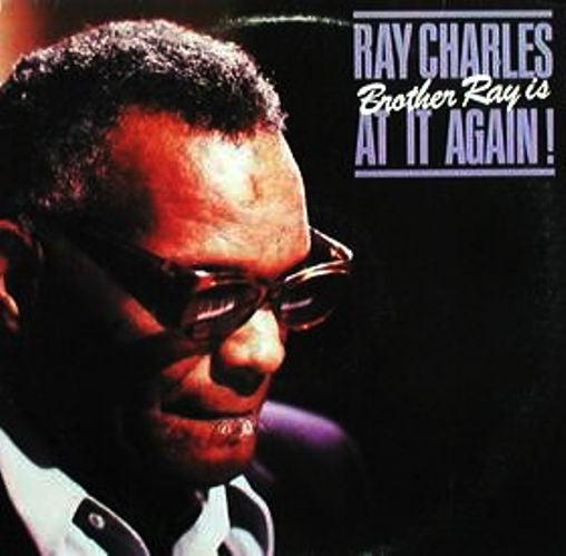 Ray Charles – Brother Ray Is At It Again! – Release:7383d022-3510-422f-82c0-2bc974e7b541 (cover)