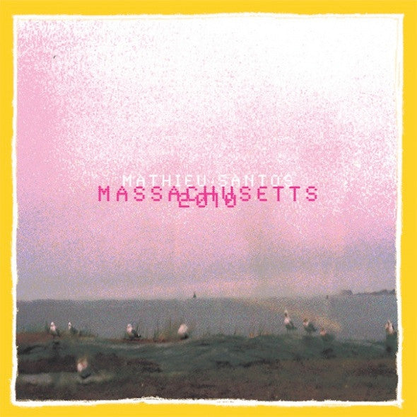 Mathieu Santos - Massachusetts 2010 Record Barsuk Records 2011 / US / White / Barsuk Records NM NM