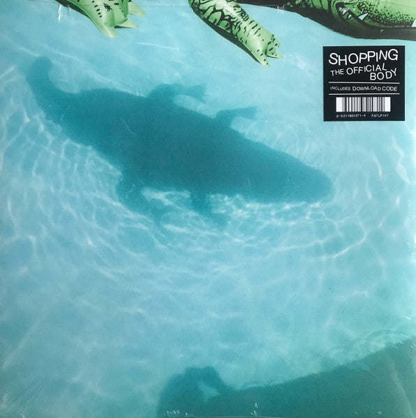 Shopping (3) - The Official Body Record FatCat Records 2018 / UK / FatCat Records / U06V3 NEW NEW