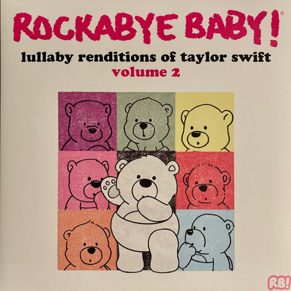 Steven Charles Boone – Rockabye Baby! Lullaby Renditions Of Taylor Swift Volume 2 – Release:104709e0-8e32-40c6-b5f6-0fcbbaee6bfb (cover)