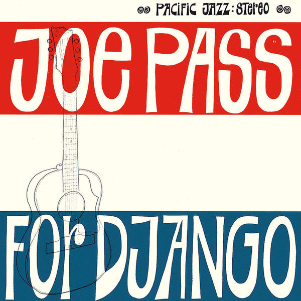 Joe Pass - For Django Record Pacific Jazz 2022 / Worldwide / 180g / Pacific Jazz / NZE80 NEW NEW