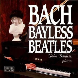 John Bayless - Bach Bayless Beatles Record Pro Arte 1989 / US / Pro Arte VG VG
