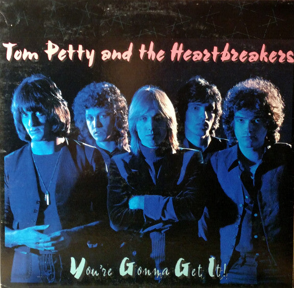 Tom Petty And The Heartbreakers - You're Gonna Get It! Record MCA Records US / Pinckneyville Pressing / MCA Records / LHP6L VG+ VG