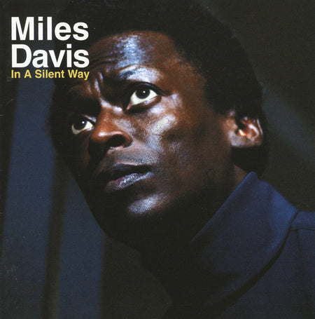 Miles Davis – In A Silent Way – Release:0c126c82-c92d-487a-9f7d-ef5bef9cc58a (cover)