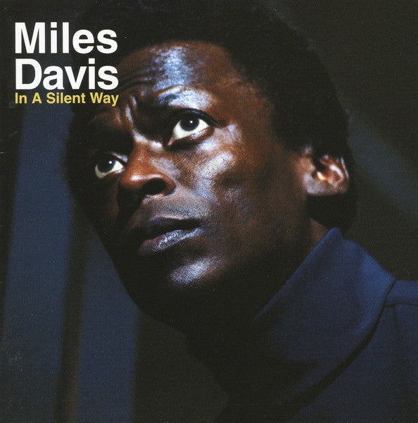Miles Davis – In A Silent Way – Release:0c126c82-c92d-487a-9f7d-ef5bef9cc58a (cover)