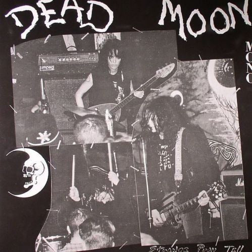 Dead Moon - Strange Pray Tell Record Mississippi/Change Records 2013 / US / Mississippi/Change Records / TY3Q8 NEW NEW