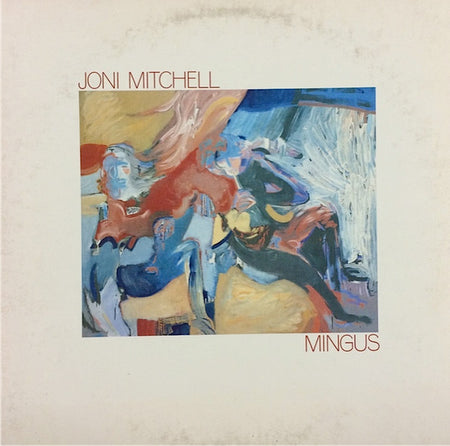 Joni Mitchell - Mingus Record Asylum Records 1979 / US / Asylum Records / VKWT6 G G