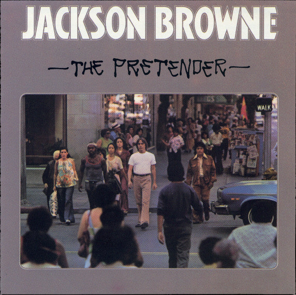 Jackson Browne - The Pretender Record Asylum Records US / SRC / Asylum Records / 0BMRW VG+ VG