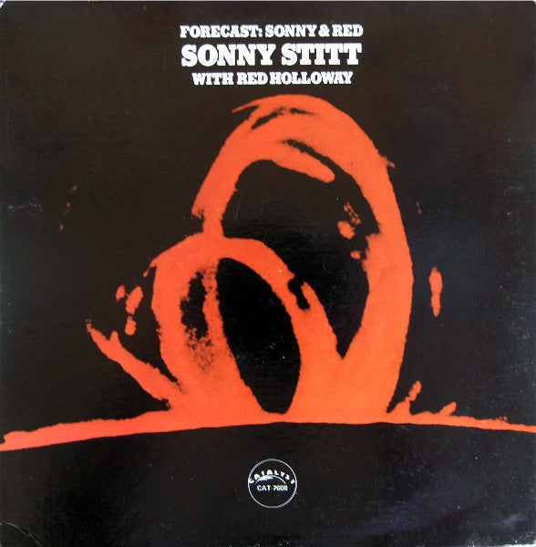Sonny Stitt - Forecast: Sonny & Red Record Catalyst Records (3) 1976 / US / Gatefold / Catalyst Records (3) / GA5WL VG VG