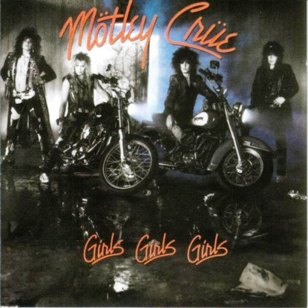 Mötley Crüe - Girls, Girls, Girls Record Elektra 2008 / US / 180 Gram / Mötley Records / 6LKM8 NEW NEW