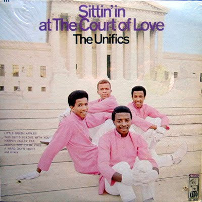 The Unifics - Sittin' In At The Court Of Love Record Kapp Records 1968 / US / Kapp Records / CXI0U VG+ VG+