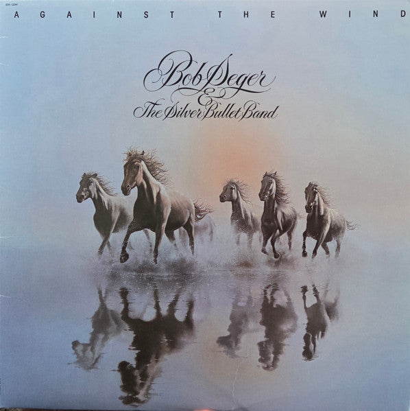 Bob Seger And The Silver Bullet Band - Against The Wind Record Capitol Records 1980 / US / Capitol Records / TNANO VG+ VG