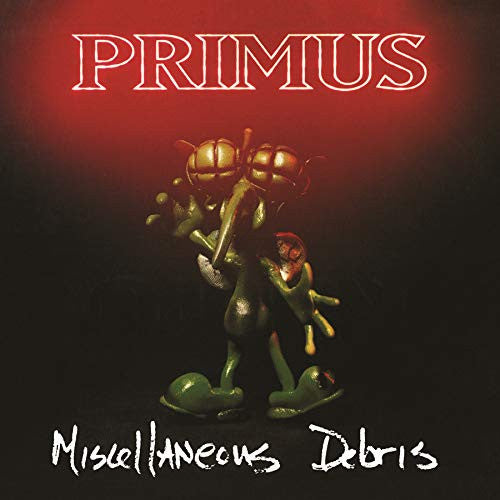 Primus – Miscellaneous Debris – Release:8108d878-137d-4ce9-864a-ae6515f465cc (cover)