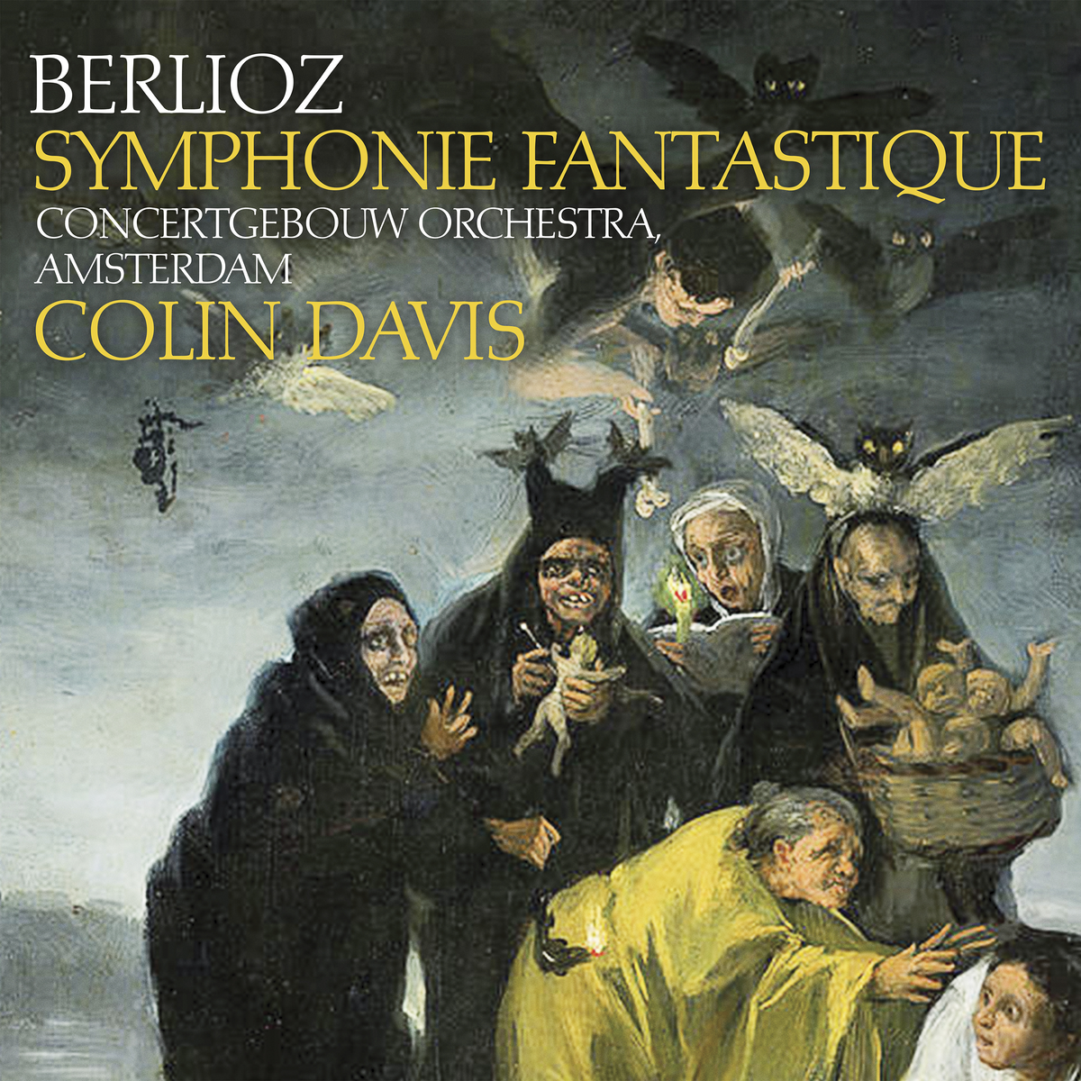 Sir Colin Davis / Royal Concertgebouw Orchestra - Berlioz: Symphonie Fantastique (Decca Pure Analogue Series)