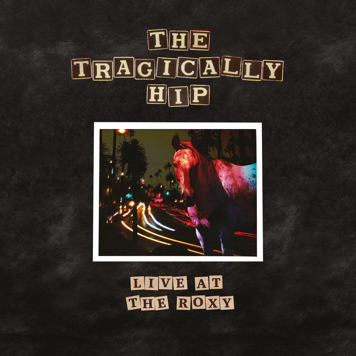 The Tragically Hip - Live At The Roxy (Vinyl) Vinyl > LP Universal Music Canada