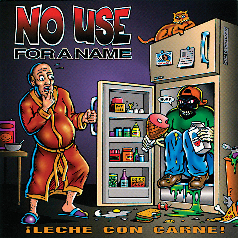 No Use for a Name - Leche Con Carne