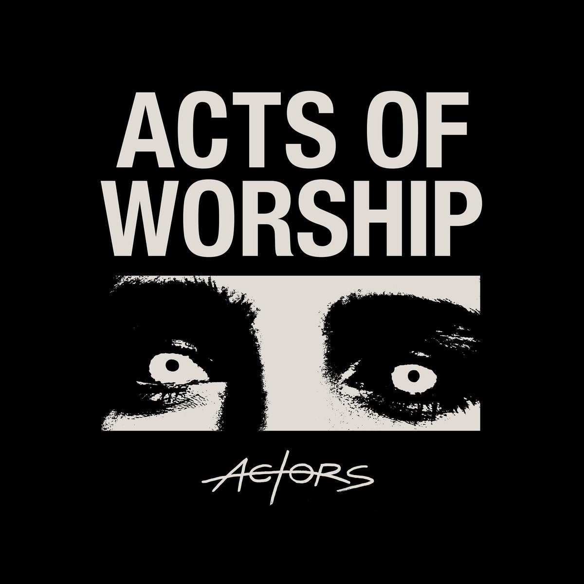 ACTORS - Acts of Worship front cover
