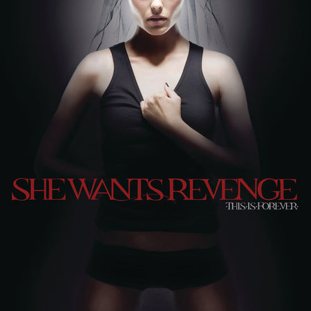 She Wants Revenge - This Is Forever (Black Vinyl) Vinyl > LP Geffen Records