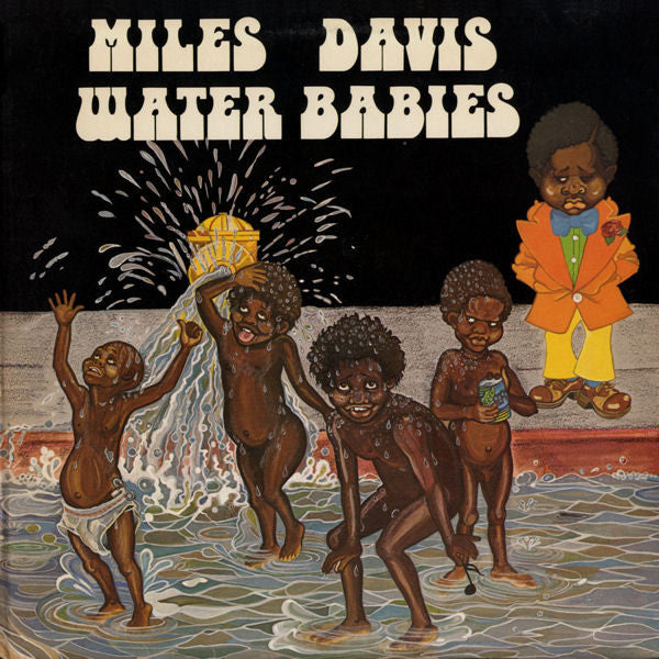 Miles Davis – Water Babies – Release:a35f2256-f0de-40ae-b5a4-5e53bdb899b0 (cover)