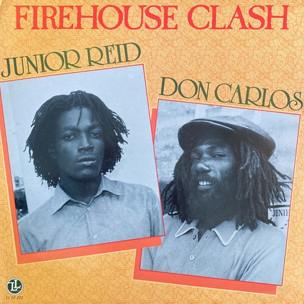 Junior Reid / Don Carlos - Firehouse Clash (1986) Vinyl > LP Live & Learn Records VG+ VG+