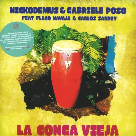 Nickodemus & Gabriele Poso - La Conga Vieja (Vinyl)