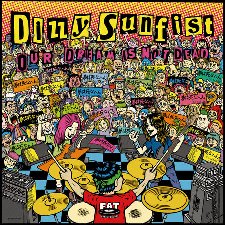 Dizzy Sunfist - Our Dream Is Not Dead (Highlighter Yellow Vinyl) Vinyl > LP Fat Wreck Chords