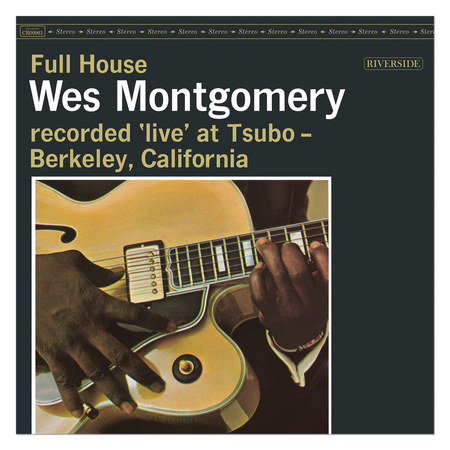 Wes Montgomery - Full House (Original Jazz Classics Series)
