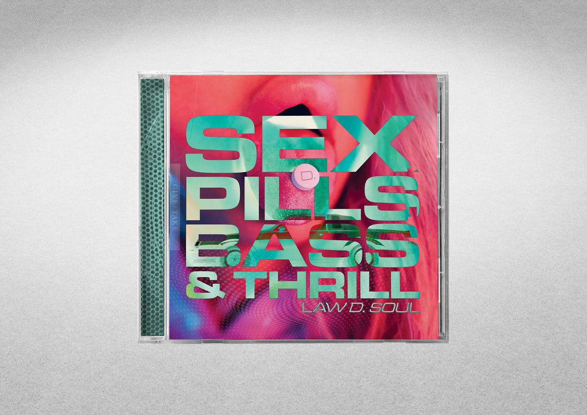LAW D. Soul - Sex, Pills, BASS & Thrill (CD)