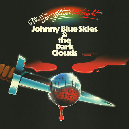 Johnny Blue Skies & the Dark Clouds - Mutiny After Midnight (Indie Exclusive Translucent Red Vinyl) Vinyl > LP Atlantic Outpost