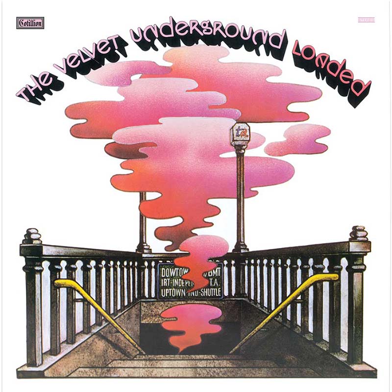 The Velvet Underground - Loaded (Rhino High Fidelity)