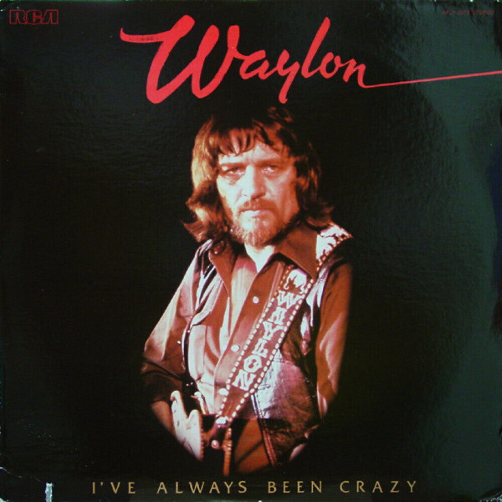 Waylon Jennings - I've Always Been Crazy (1978) Vinyl > LP RCA VG+ VG