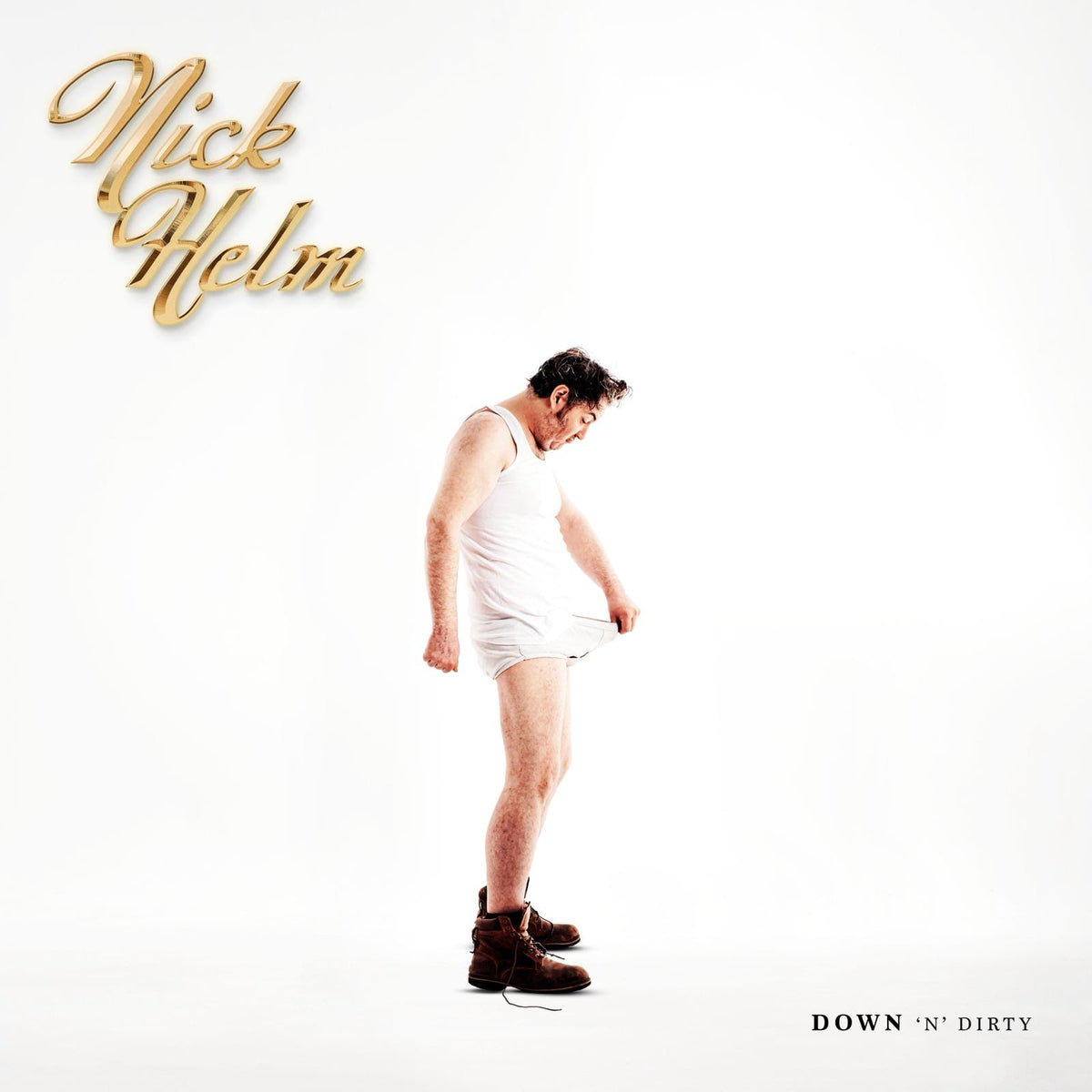 Nick Helm - Down N Dirty Volume 1